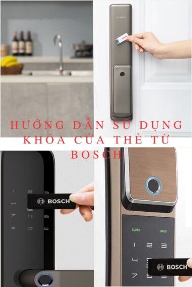 Hướng dẫn sử dụng khóa cửa thẻ từ Bosch chi tiết nhất