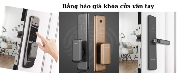 Bảng báo giá khóa cửa vân tay cập nhập mới nhất 2024